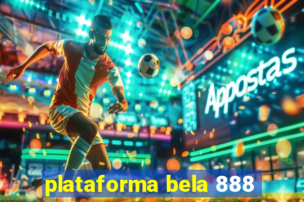 plataforma bela 888